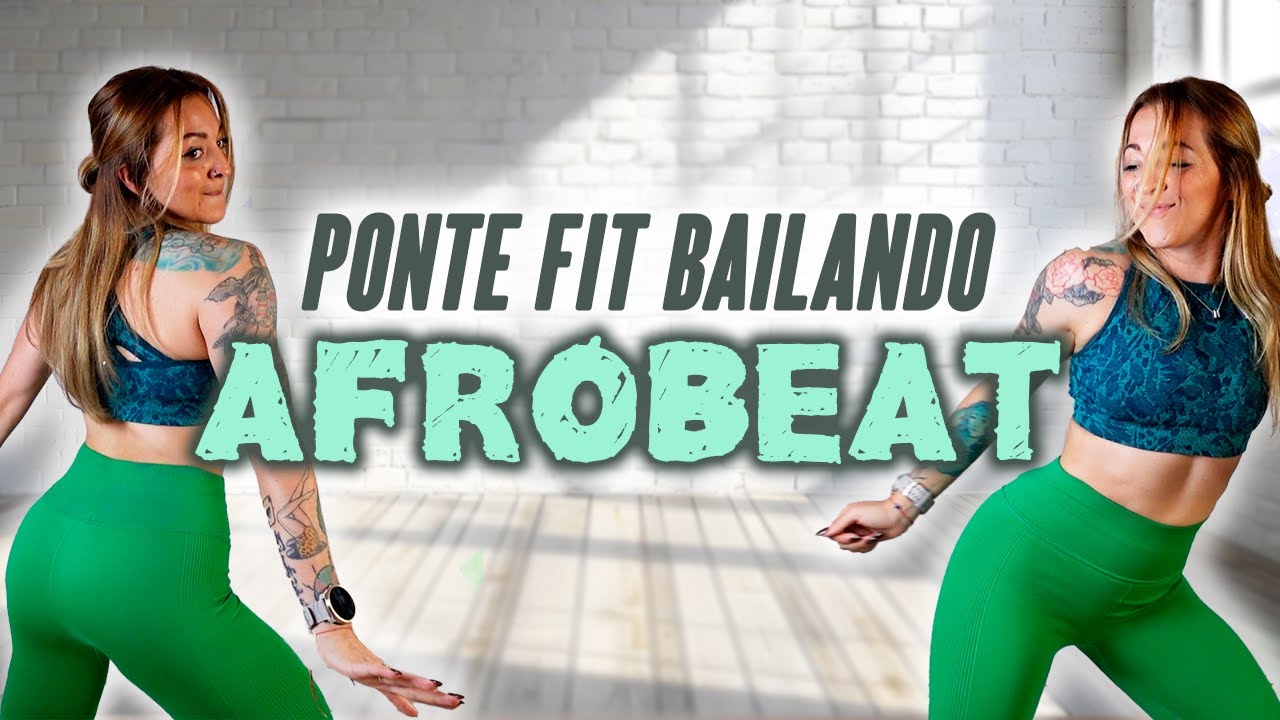 🔥PONTE FIT BAILANDO: AFROBEAT  - Zumba Dance Class - Natalia Vanq