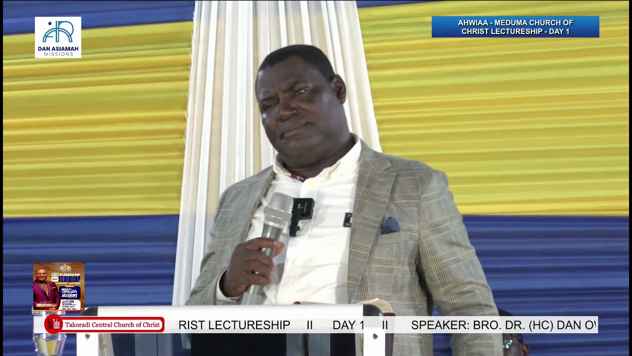 Ahwiaa - Meduma Church of Christ Lectureship - Day 1 Part B (01/11/24) by Bro. Dr. Dan Owusu Asiamah