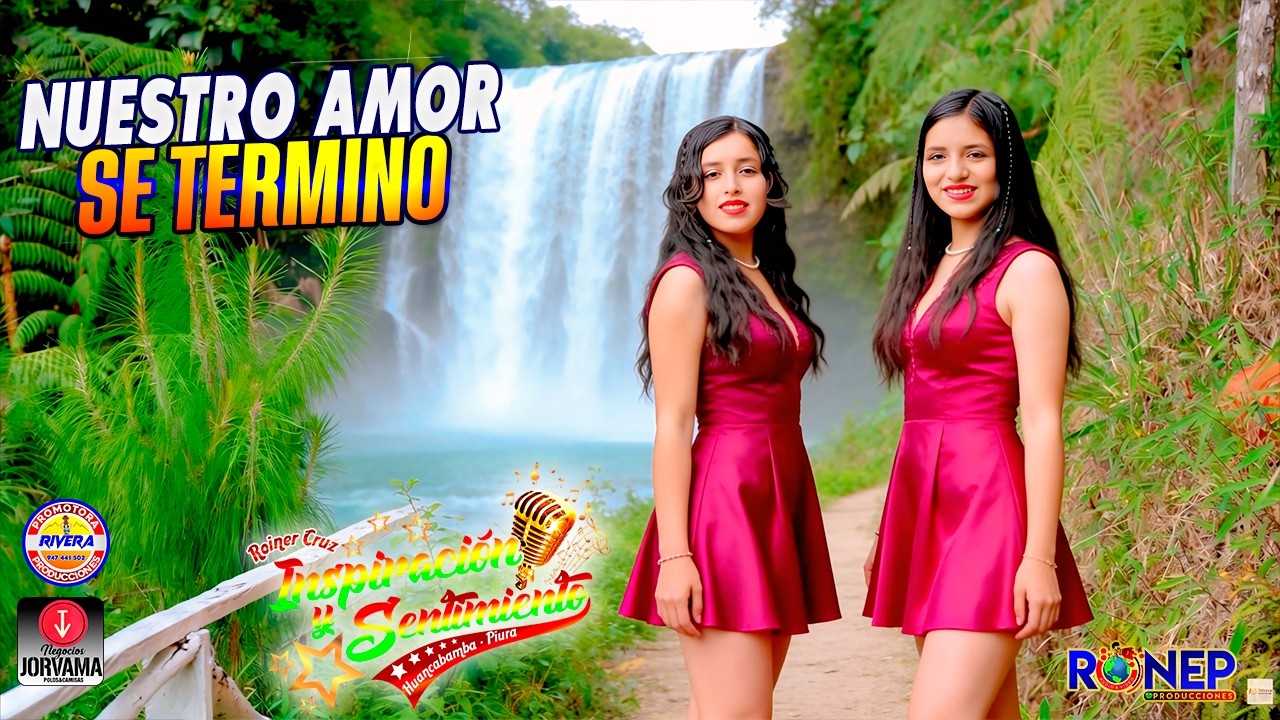 INSPIRACION Y SENTIMIENTO - NUESTRO AMOR SE TERMINO - PRIMICIA 2026