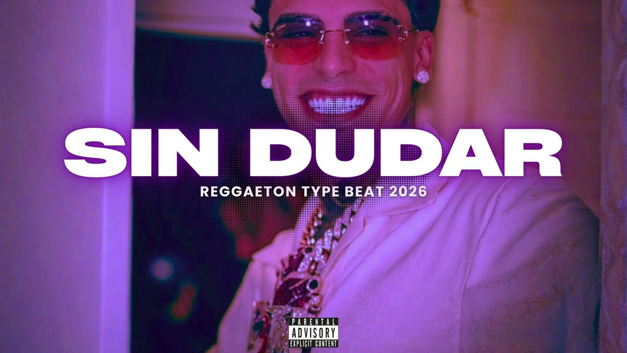Sin Dudar | Reggaeton Perreo Type Beat 2026