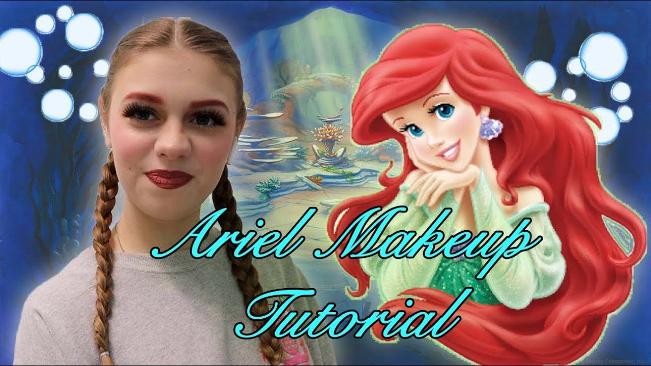 Ariel Makeup Tutorial