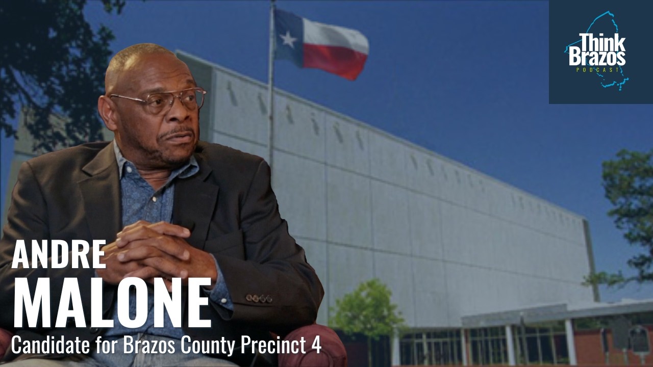 Andre Malone | Brazos County Commissioner Precinct 4 Candidate Interview
