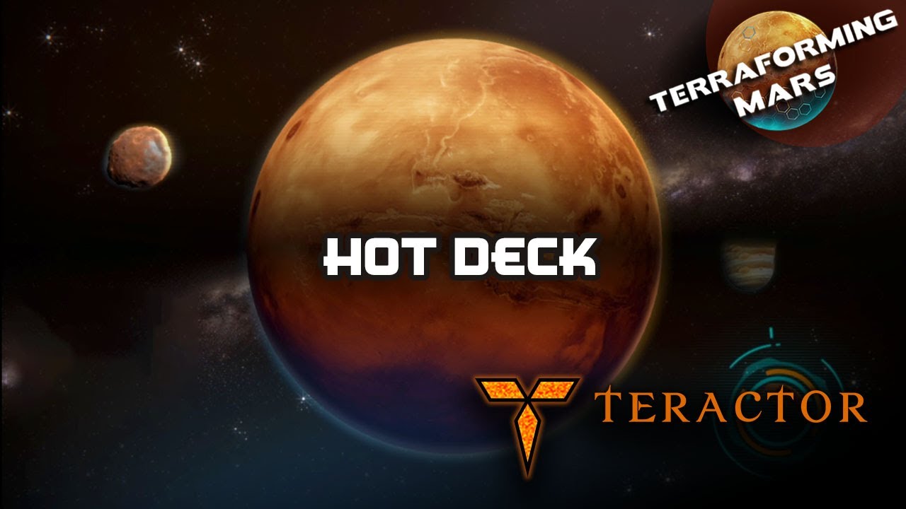 Hot Deck | Terraforming Mars Online