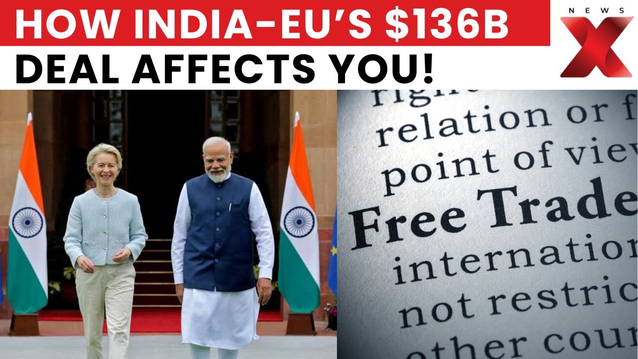 India-EU Trade Deal: Will This $136 Billion Pact Change Global Markets?