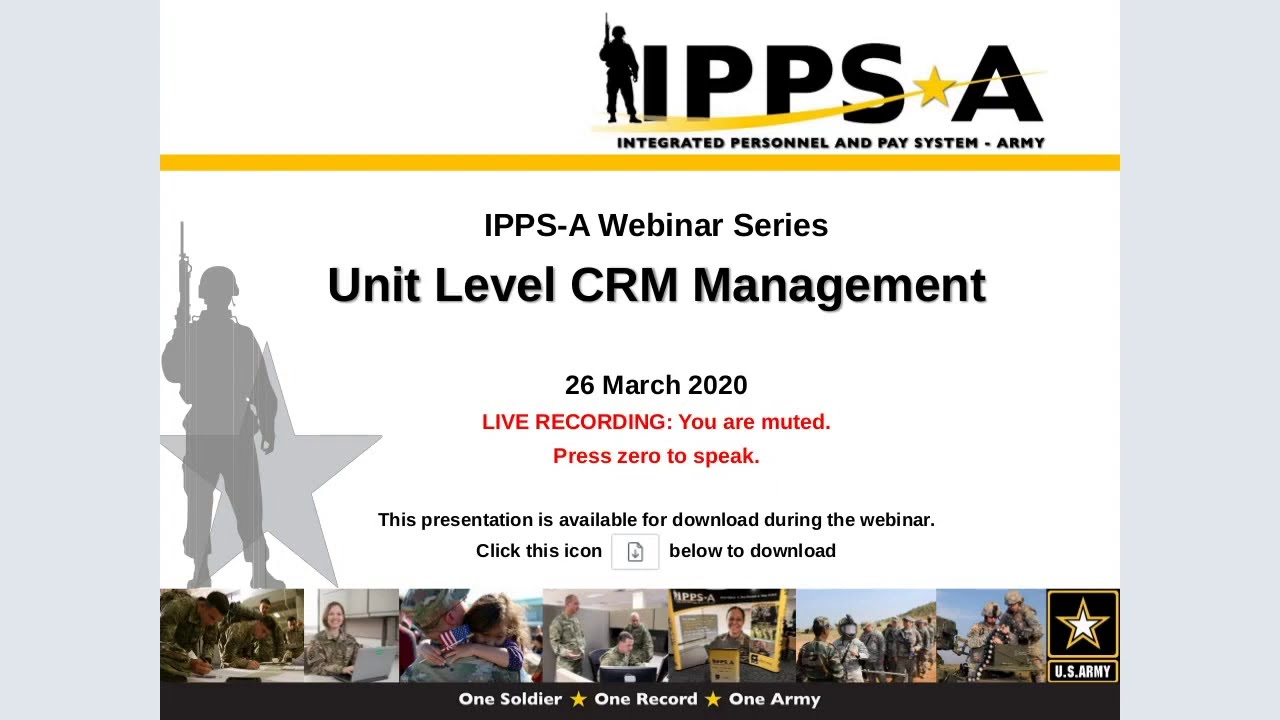 IPPS-A Webinar: Unit Level CRM Management