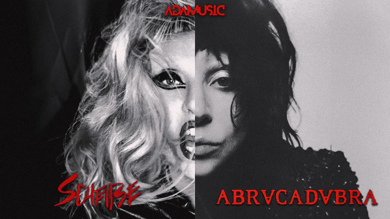 Lady Gaga - Scheiße x Abracadabra (Adamusic Mashup)