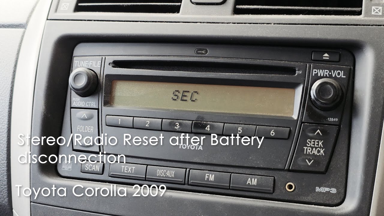 SEC code - Reset Stereo after battery disconnection for Toyota Corolla 2009  (steps in video desc.)