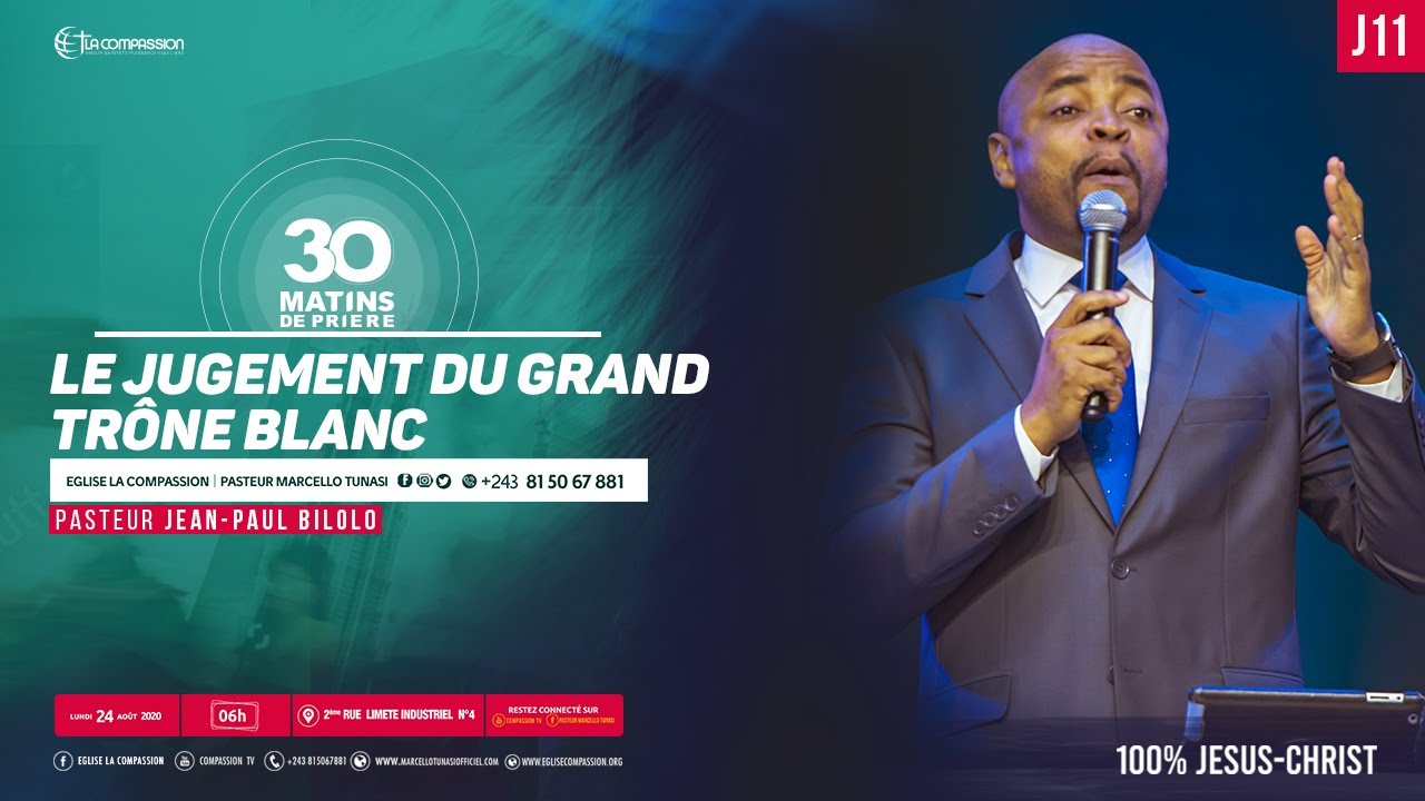 Le jugement du grand trône blanc. Pasteur JEAN-PAUL BILOLO 30 matins de prière [jour 11]