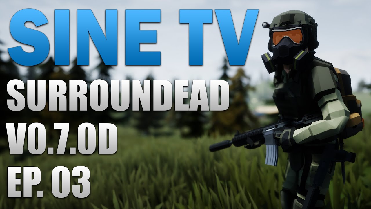 Ep 03: We made it to camp! // SurrounDead v0.7.0d