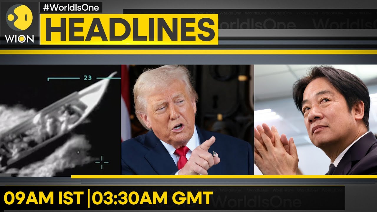 Taiwan Leader Vows To Defend Sovereignty | 8 Killed As US Hits More 'Drug Boats' | WION Headlines