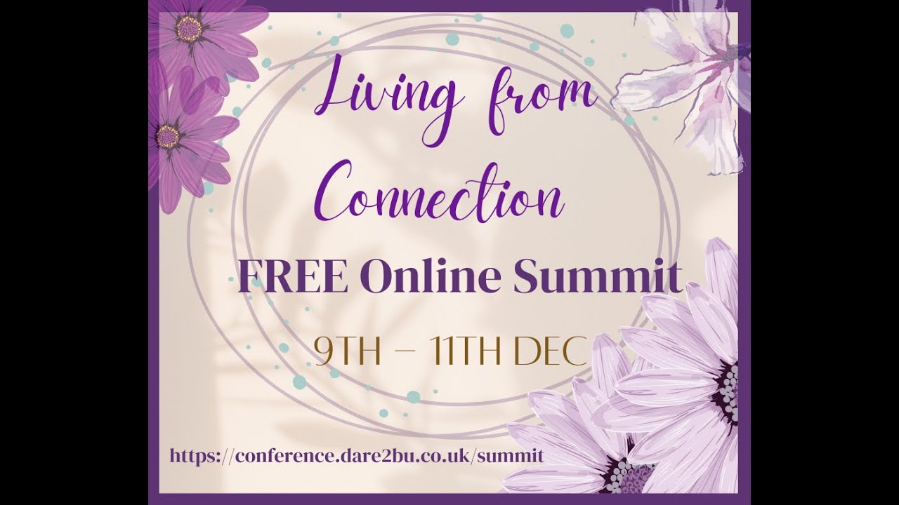 Living From Connection Summit ~ Deb Simmons: Leading with Love; Connection in Action ~ 9th Dec 2025