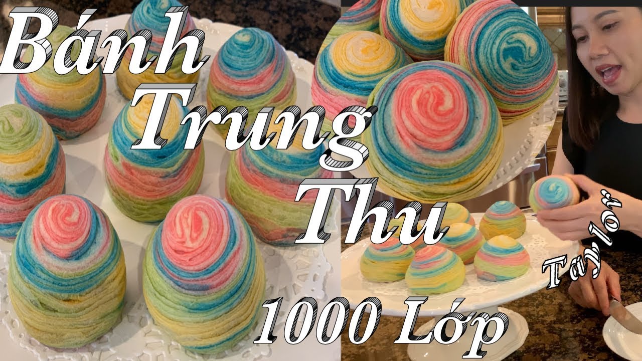 Cách làm bánh trung thu ngàn lớp xinh ngon và đẹp - Thousand layers mooncakes  -  Cuôc Sống Mỹ
