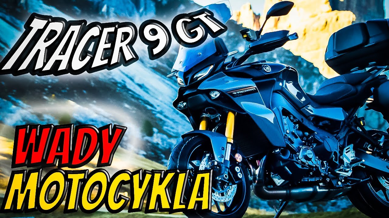 9 WAD YAMAHA TRACER 9 GT | CO M&Oacute;WIĄ UŻYTKOWNICY? Dlaczego NIE kupować?  | WADY, CECHY, ZALETY