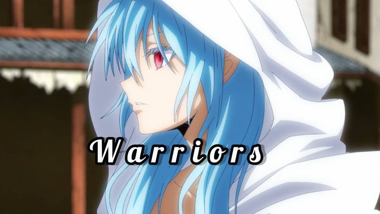 Tensei Shitara Slime Datta Ken Season 2「AMV」- Warriors ᴴᴰ