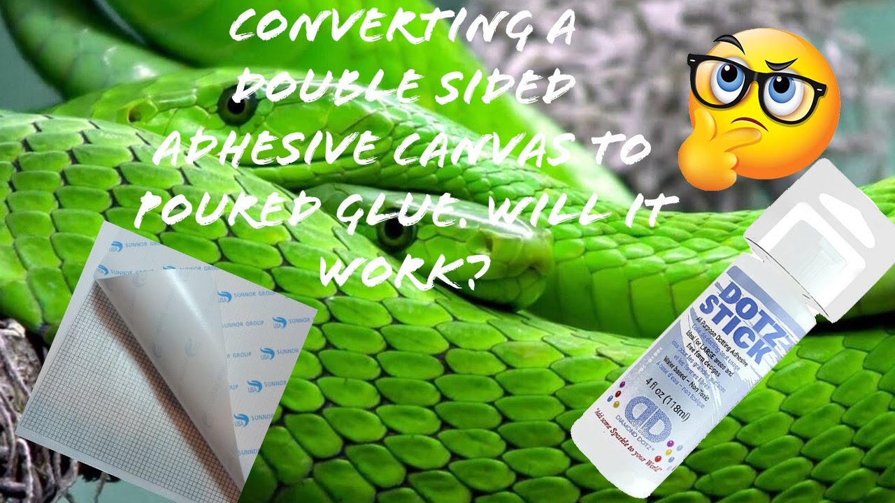 Converting a Double Sided Adhesive Canvas to Poured Glue  Will it work?
