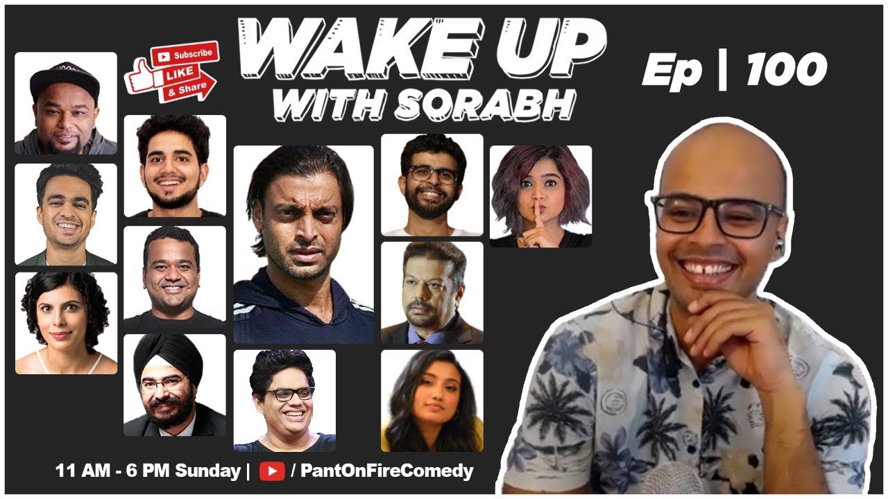 @ShoaibAkhtar100mph IS HERE!!! Episode 100 @SamayRainaOfficial @tanmaybhat @SuhaniShah | Wake Up With Sorabh |