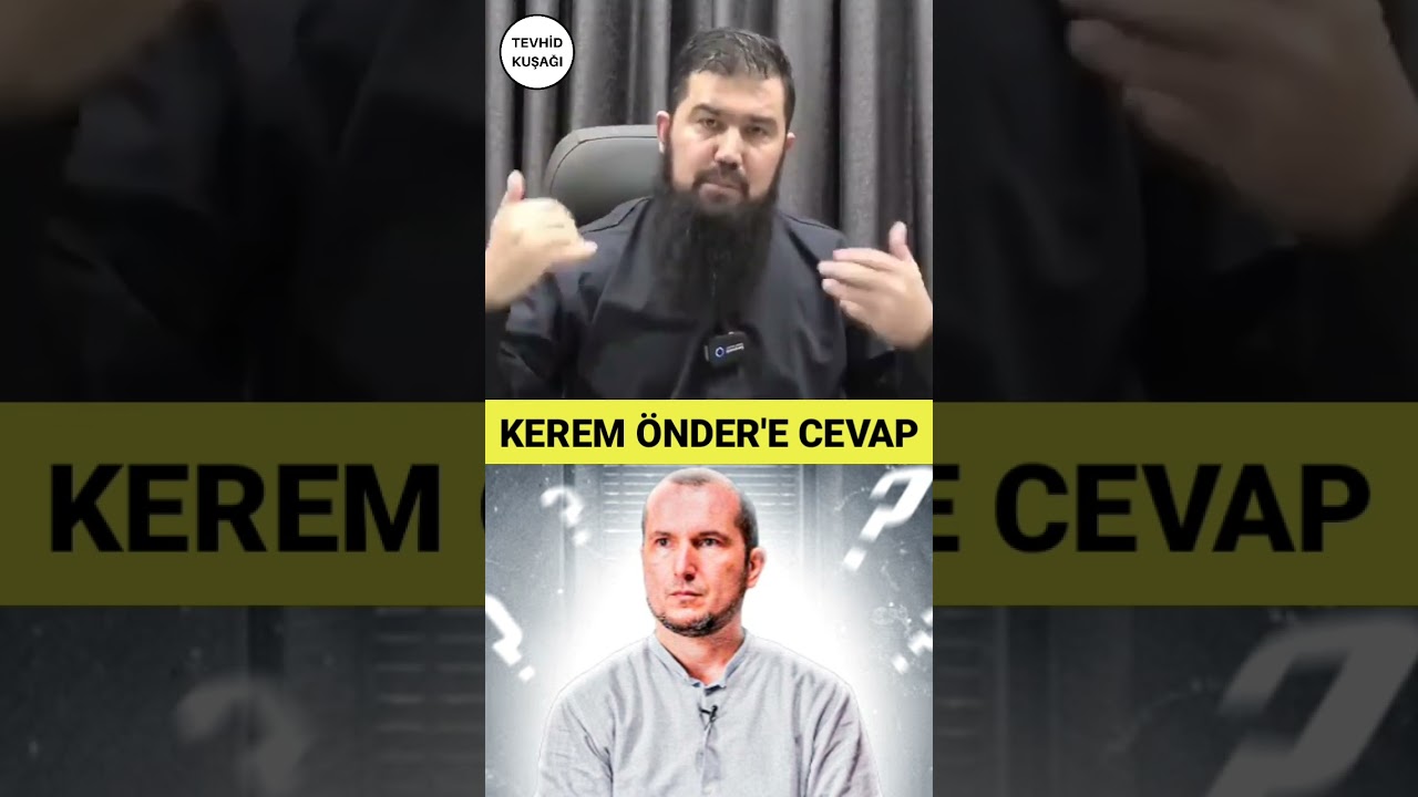 Kerem Önder'in İftiralarına Cevap (Selefilik, Oy Kullanmak Ve Şirk Meselesi) Ebu Haris Hoca