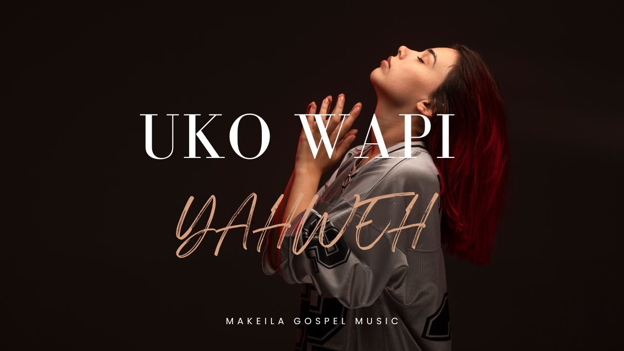 Yahweh (Uko Wapi?) | Swahili Worship | Genesis 1-3 (Official Audio)