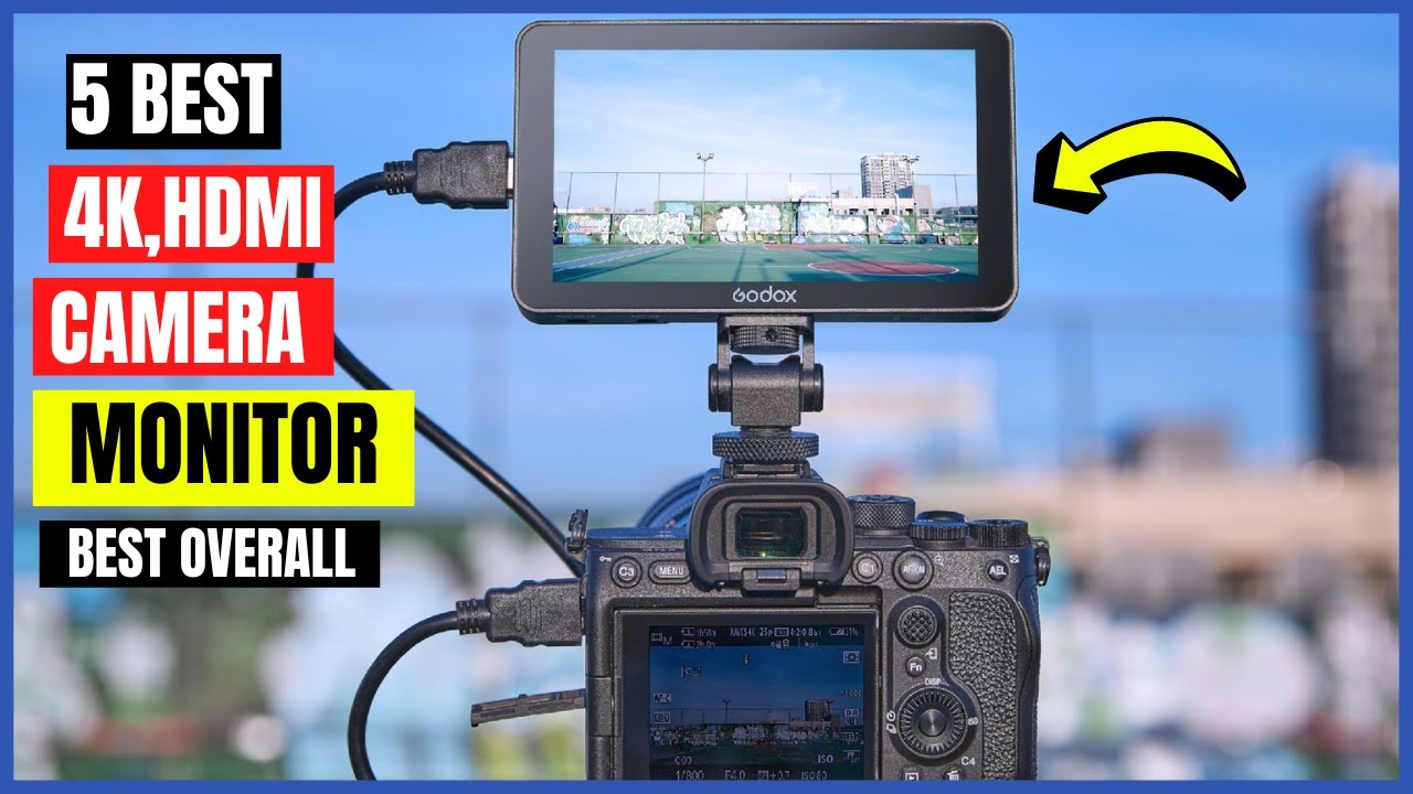 5 Best 4K, HDMI Camera Monitor 2023 | Best For 5.5