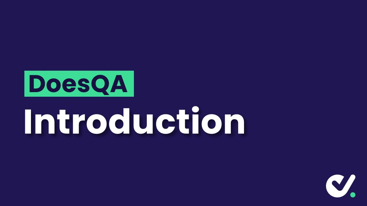 Introduction to DoesQA &bull; Codeless Test Automation &bull; DoesQA (2023)