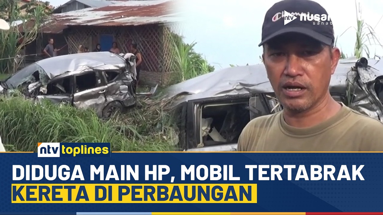 Tragis di Sei Buluh! Kereta Api Hantam Mobil dan Palang Pintu Rel Rusak | NTV TOPLINES