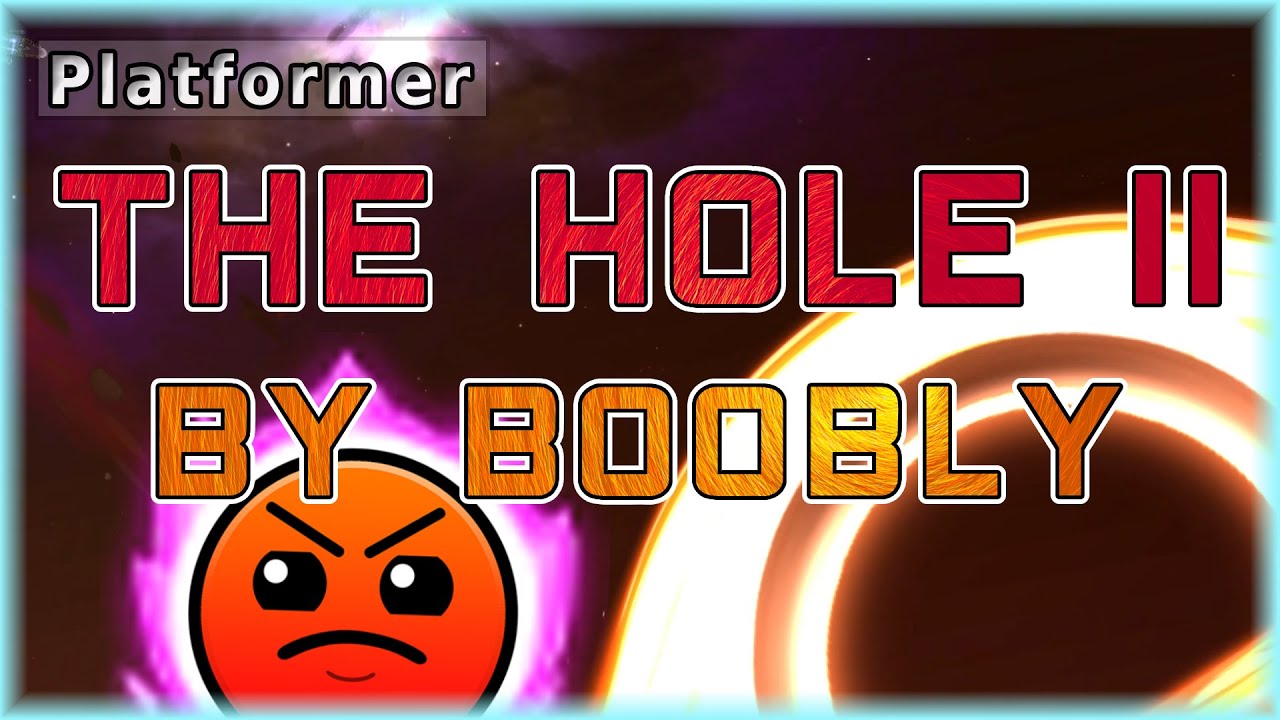 The Hole II (By Boobly) | Geometry Dash