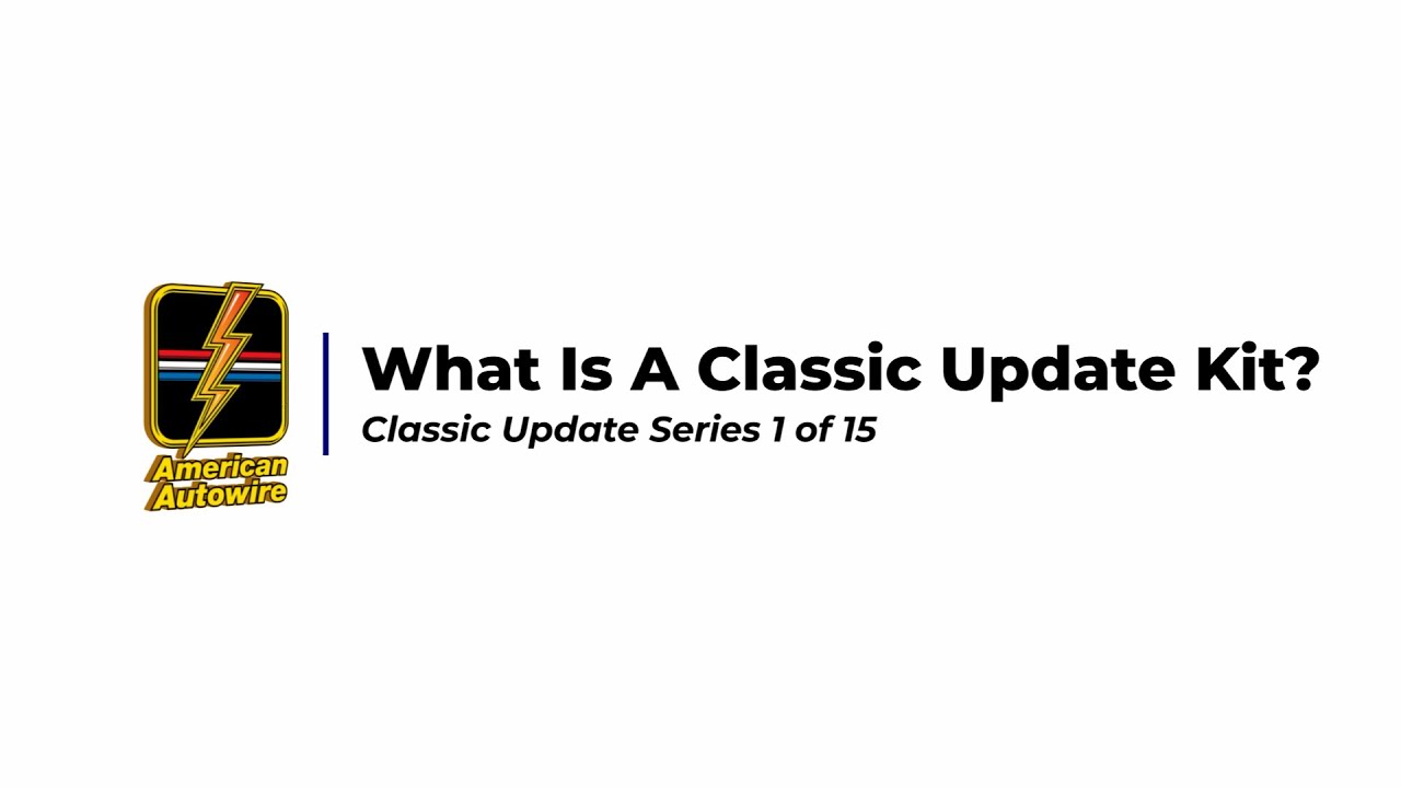 Что такое комплект обновления Classic? | Серия обновлений Classic, 1 из 15