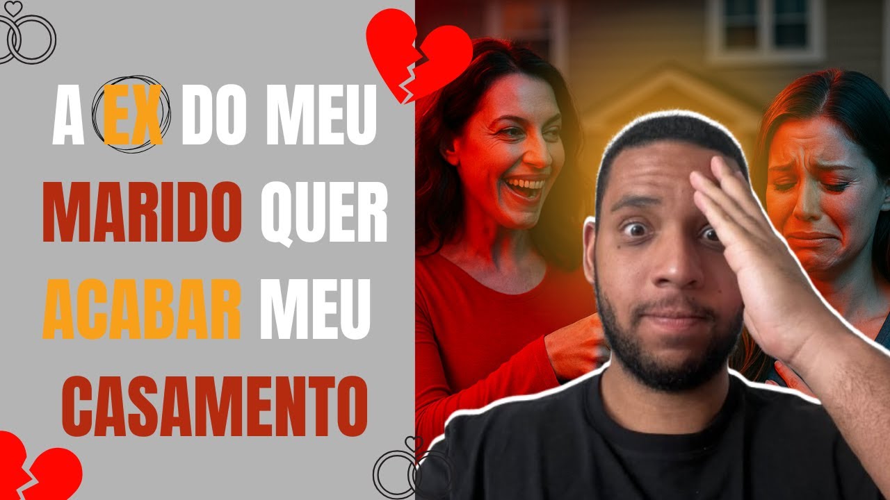 A EX DO MEU MARIDO - HISTÓRIA COMPLETA