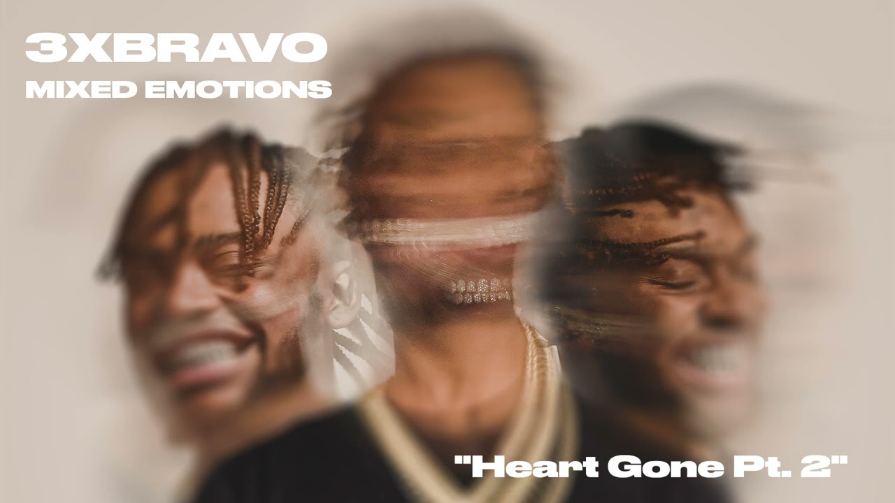 3xBravo - Heart Gone Pt. 2 (Official Audio)