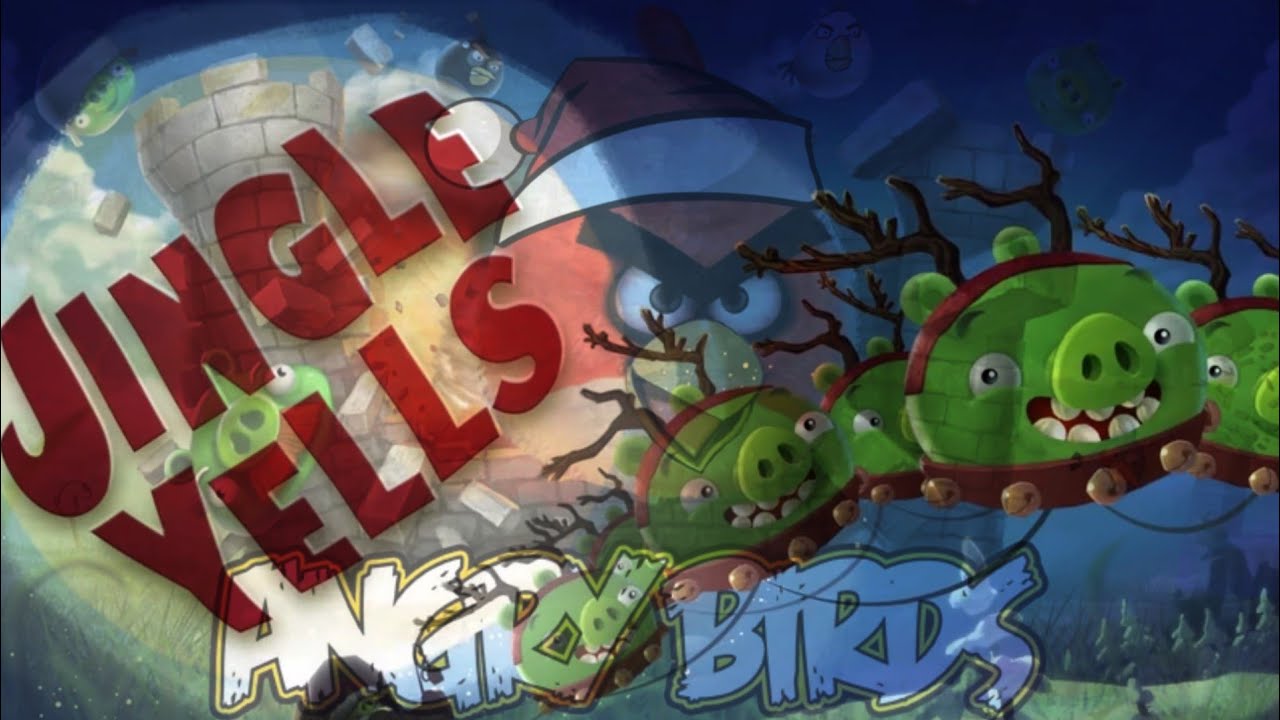 Main Theme (Jingle Yells Mix) - Angry Birds