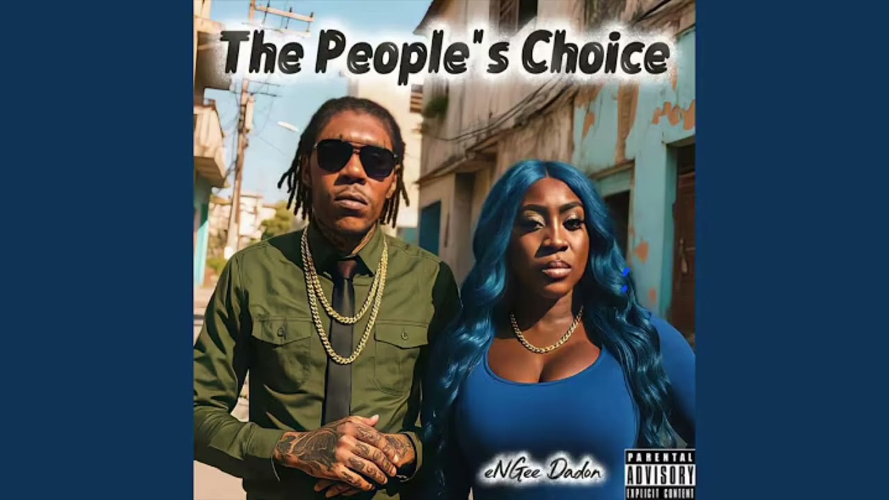 eNGee DaDon - The People's Choice (Official Audio)