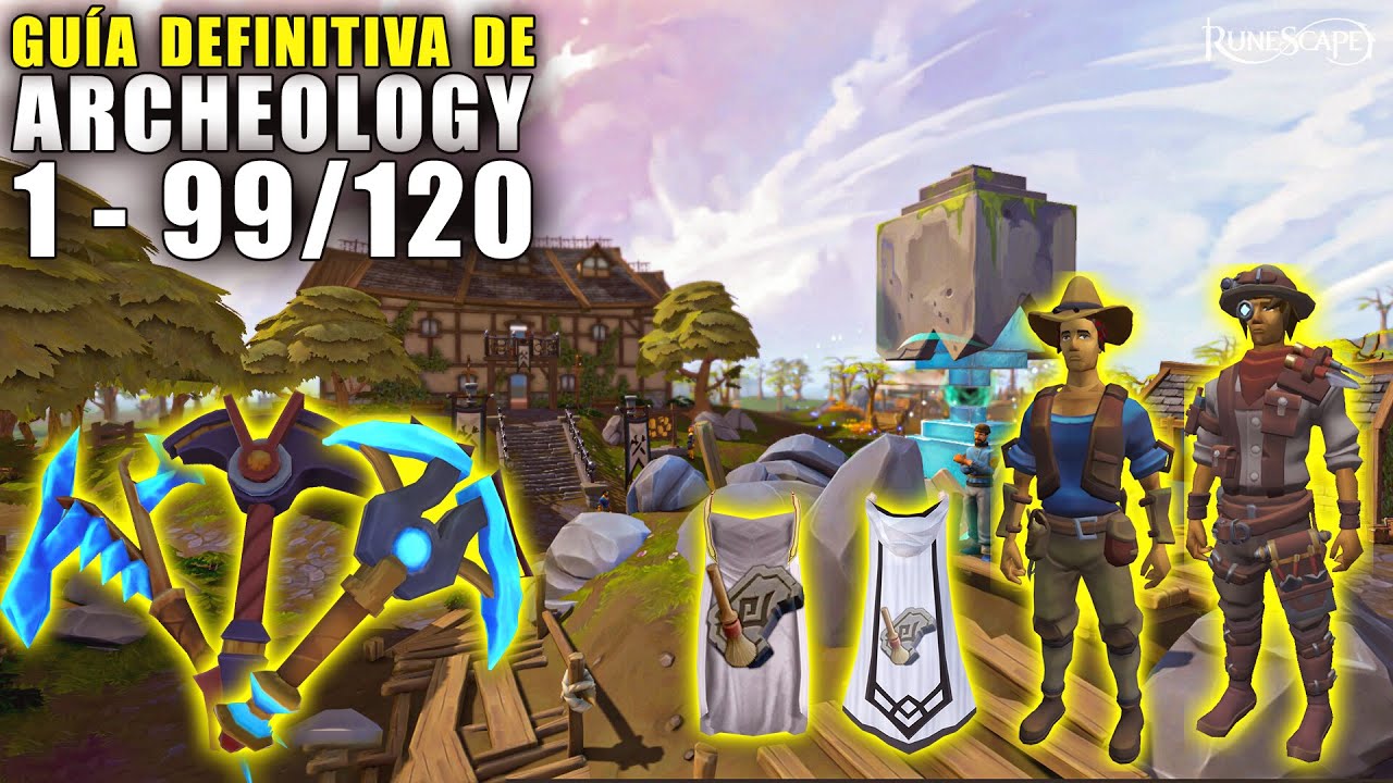 [ESPAÑOL] Guía completa y definitiva de [ARCHEOLOGY] Runescape 3 1 - 99/120
