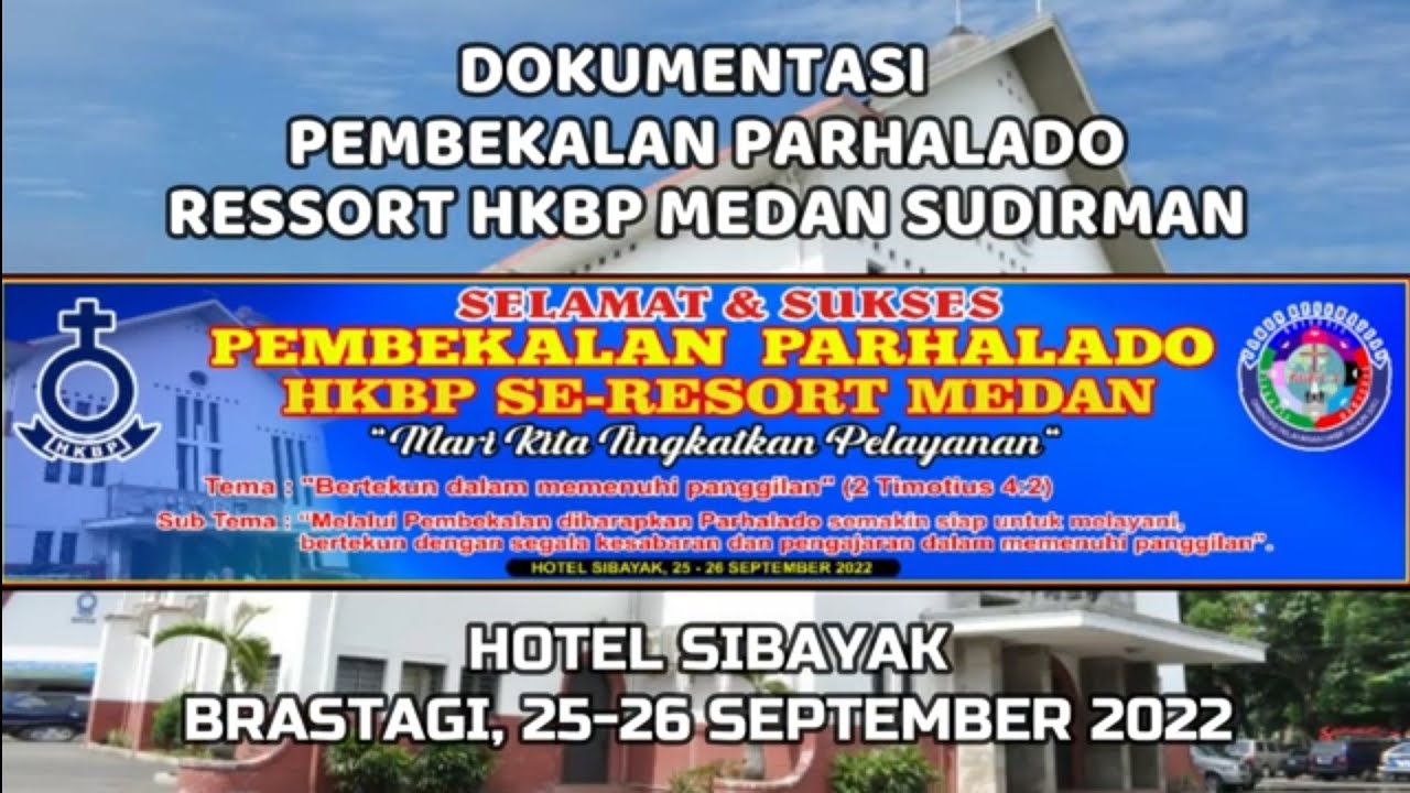 PEMBEKALAN PARHALADO HKBP RESSORT MEDAN SUDIRMAN
