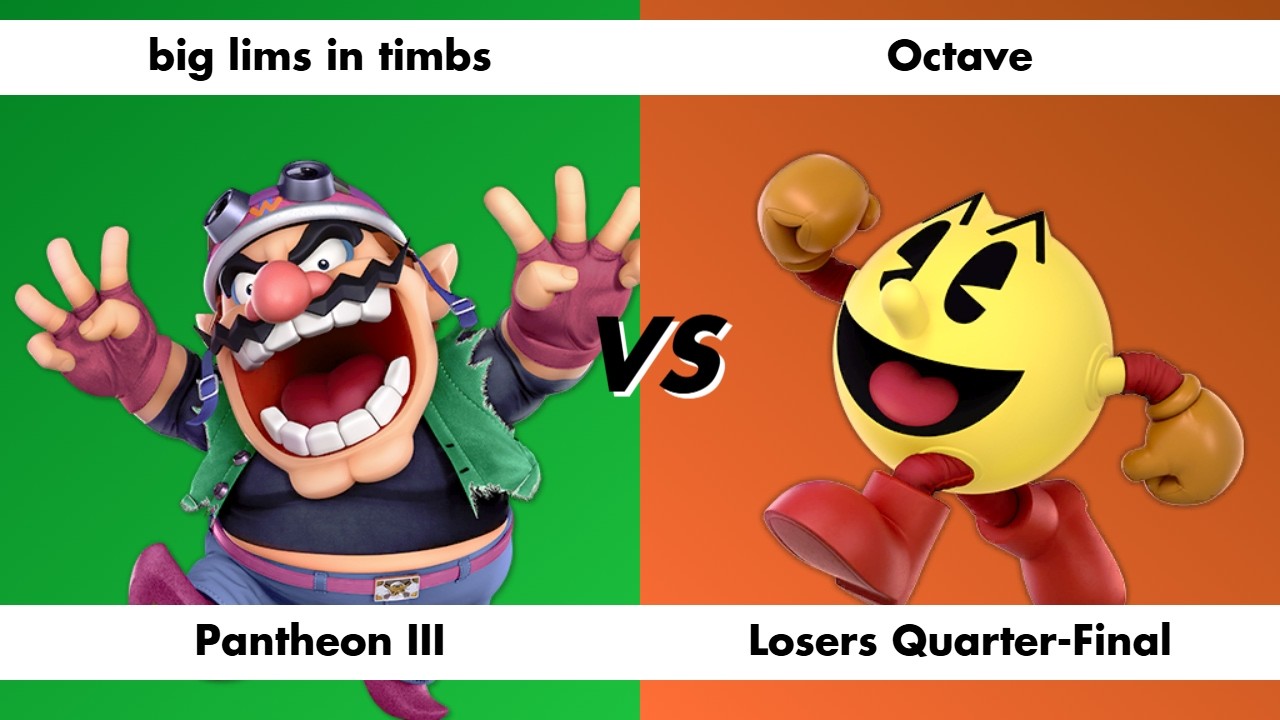 big lims in timbs (Wario) vs Octave (PAC-MAN) - Pantheon III Losers Quarter-Final