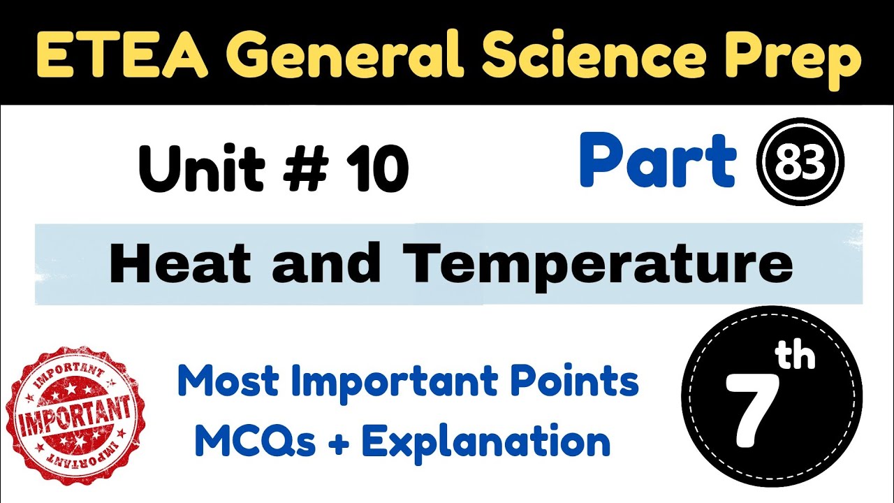 ETEA Science Preparation Course Part 83 | Unit 10 Heat and Temperature Class 7th