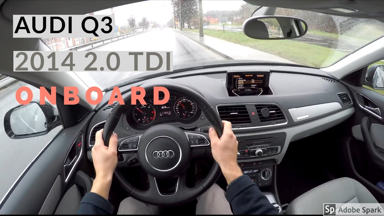2014 Audi Q3 (8U), 2.0 Tdi Onboard, POV, Acceleration