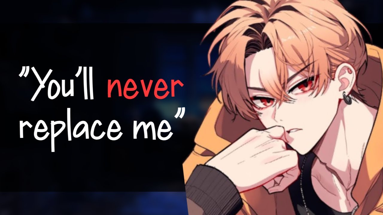 Yandere Ex Boyfriend Finds Out You’ve Moved On (Jealousy) (M4F)