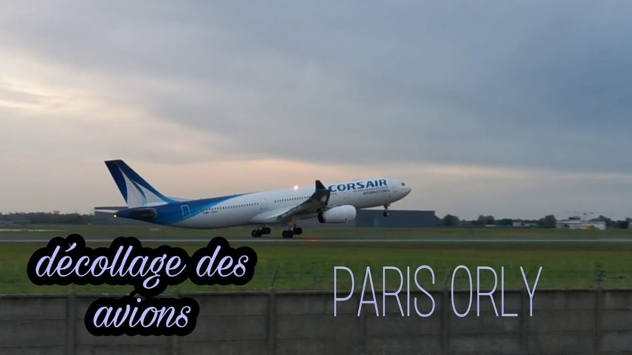 décollage des avions Aéroport Orly 🇨🇵 piste 24 AIRBUS  BOEING