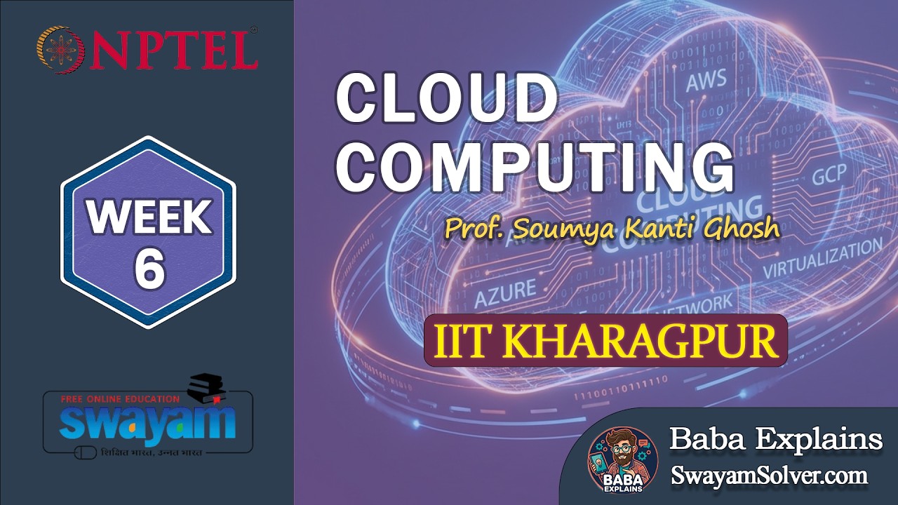 NPTEL Cloud Computing Week 6 Quiz Answers 2026 | Baba Explains | #nptel #swayam #week6