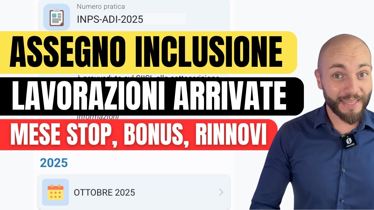 Assegno di inclusione Ottobre 2025: lavorazioni arrivate!