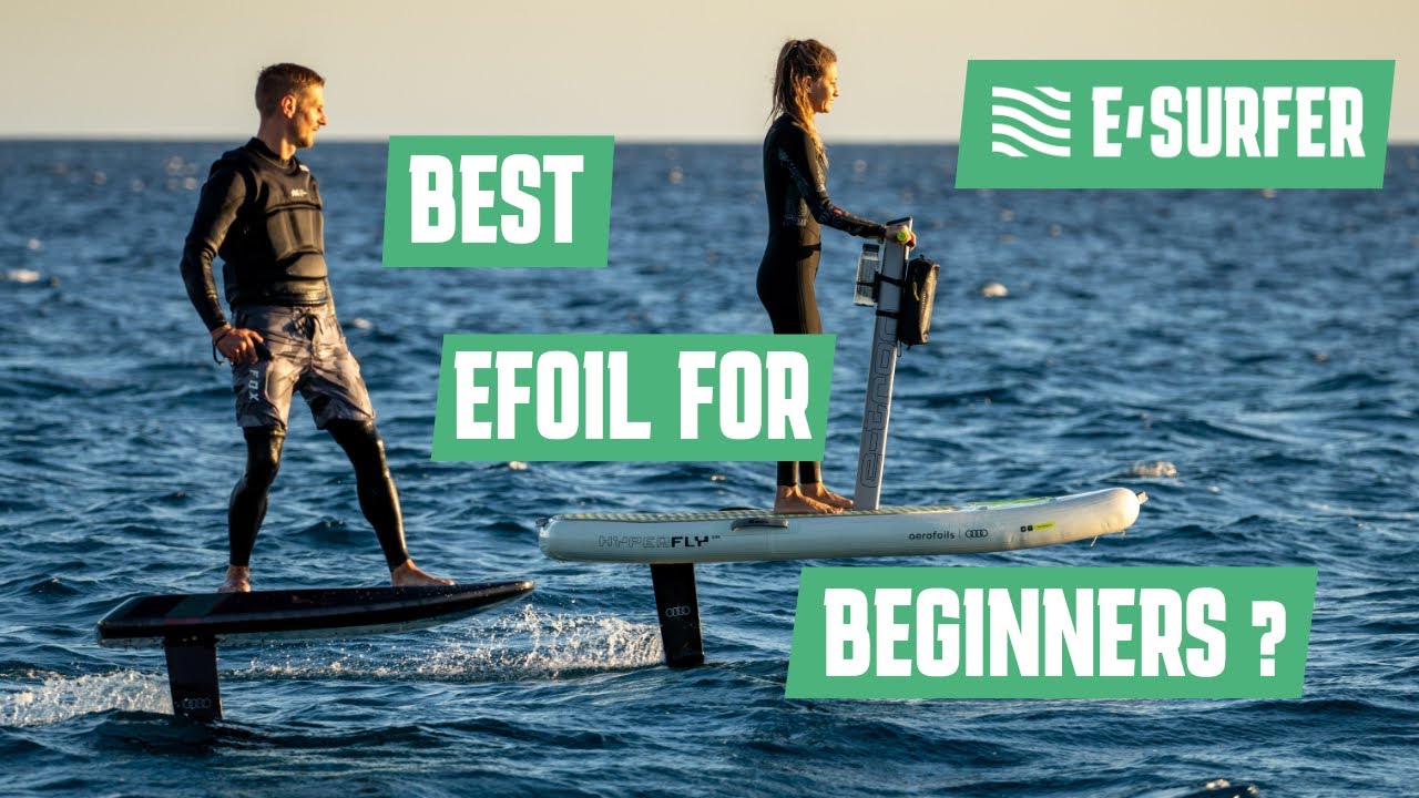 What is the Best eFoil for Beginners? (Ultimate Guide)