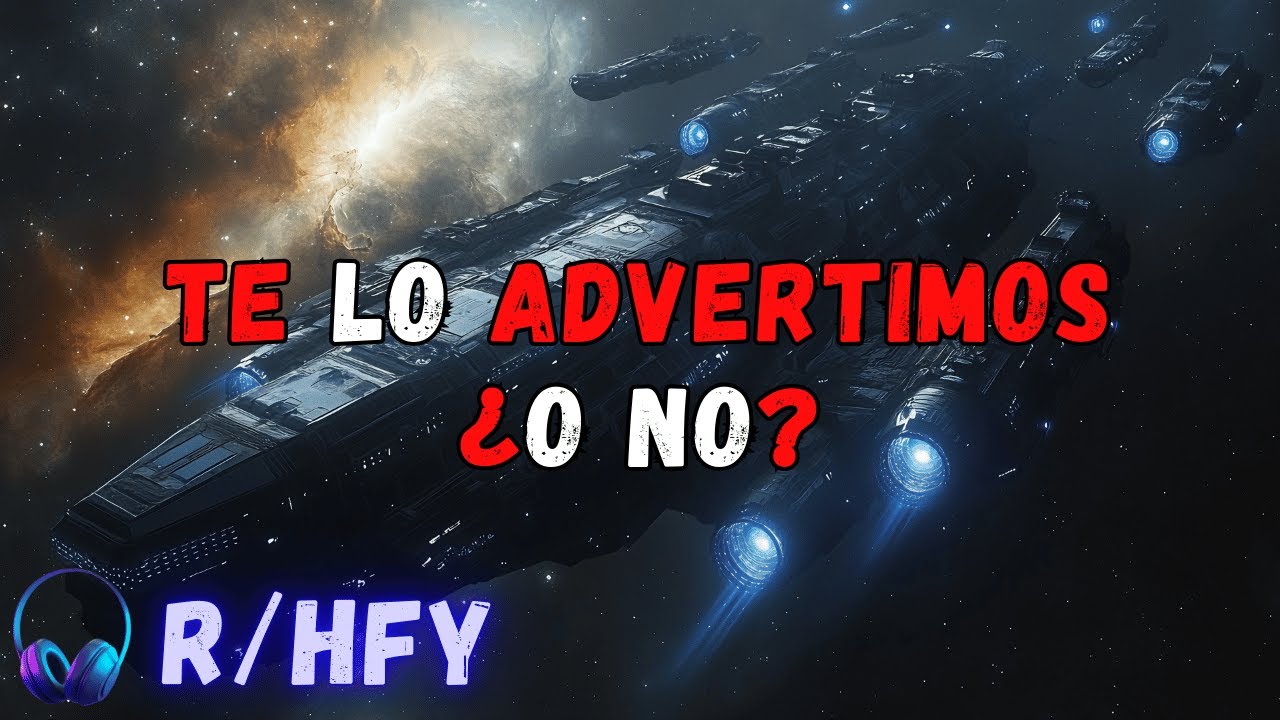 Los aliens ignoraron la última advertencia de la Tierra y su flota fue eliminada en segundos | HFY