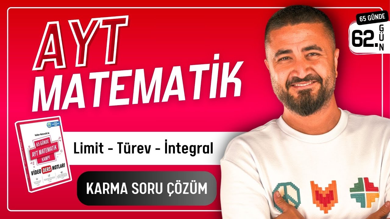 Limit Türev İntegral Soru Çözümü | 65 Günde AYT Matematik Kampı 62.Gün