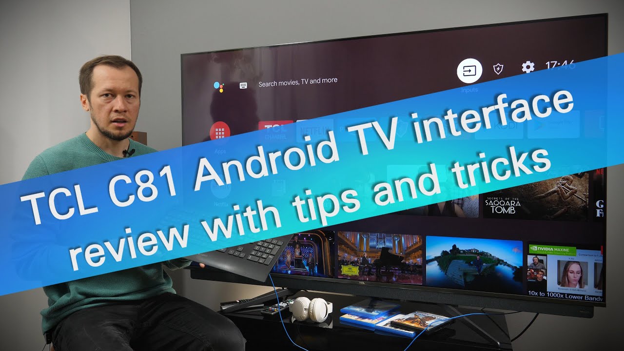 TCL C81 Android TV interface review with tips and tricks