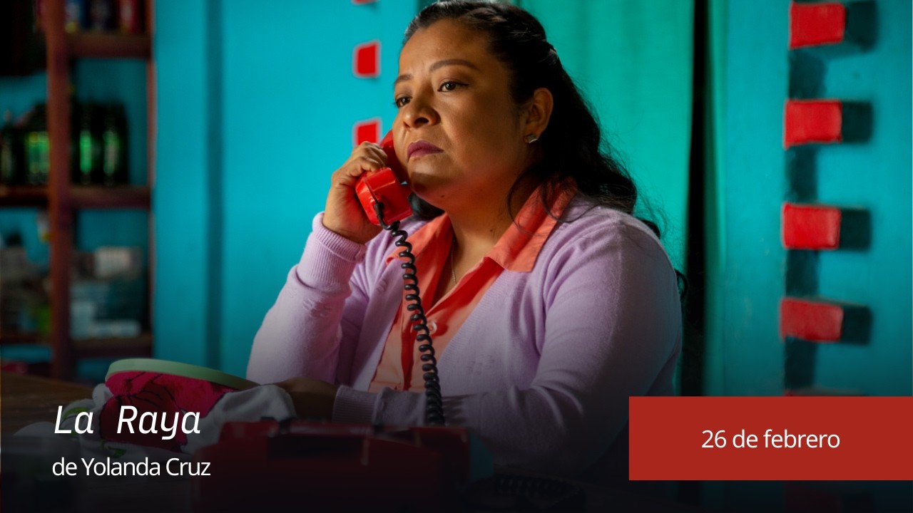 'La Raya', de Yolanda Cruz | Estreno febrero