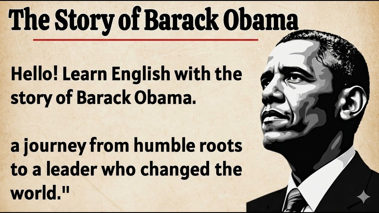 The Inspiring Story of Barack Obama — Learn English Level 3 ✅ Listen & Speak🔥