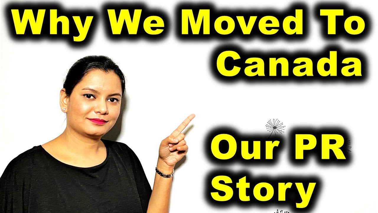 Why We Moved To CANADA | Our Canadian PR Story | Canada Couple