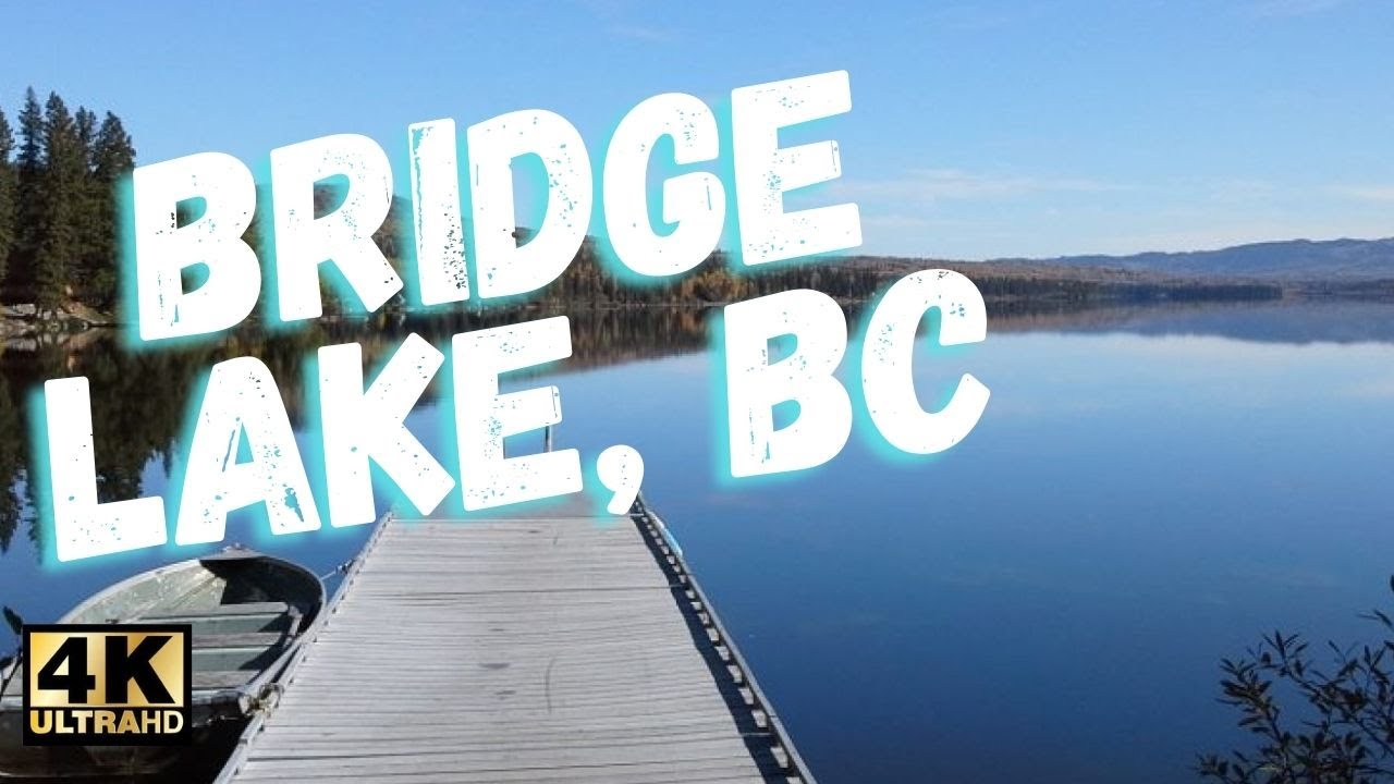 Bridge Lake, BC to Interlakes