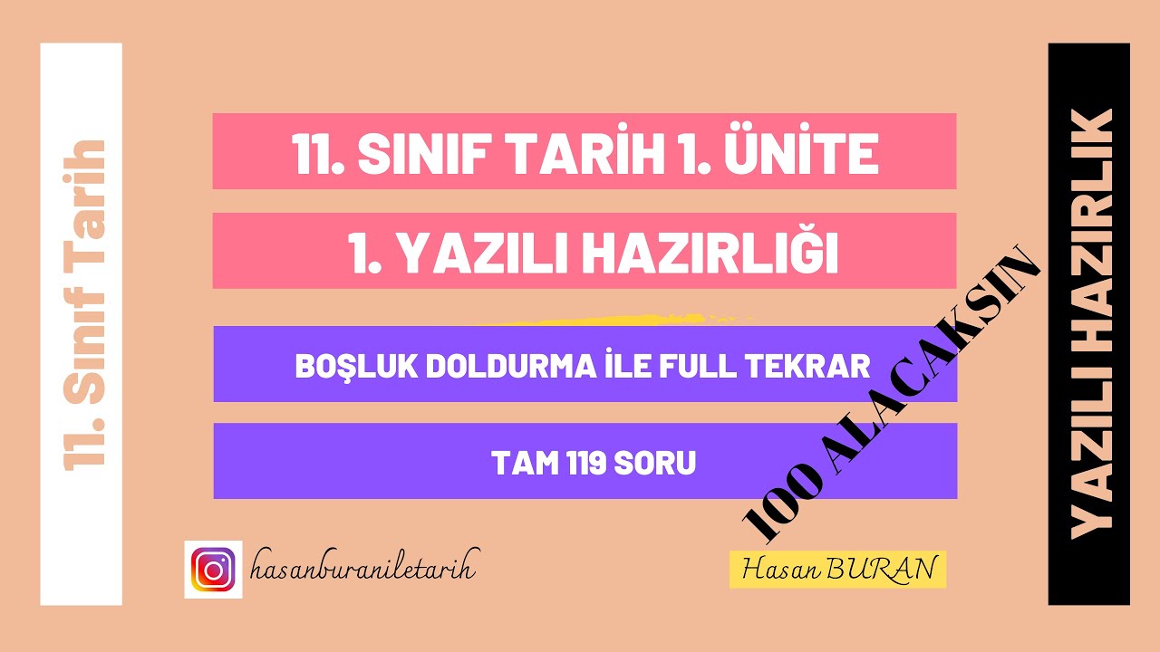 11. Sınıf Tarih 1. Dönem 1. Yazılıya Hazırlık 1. Ünite 119 Boşluk Doldurma Sorusu ile Full Tekrar