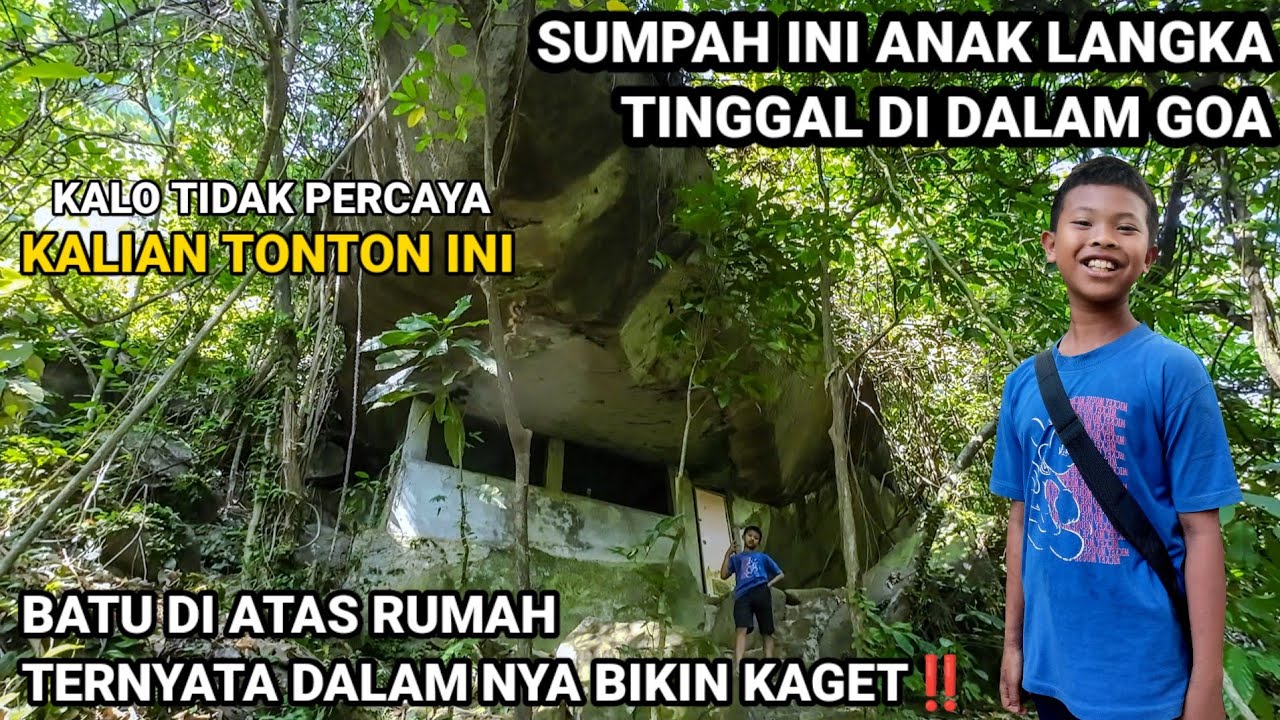 KAGET‼️BERTEMU ANAK KECIL TINGGAL SENDIRI DI DALAM GOA TENGAH HUTAN